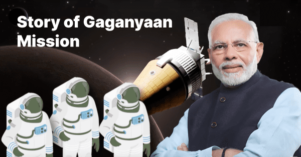 अंतरिक्ष की ओर भारत की छलांग: जानिए Gaganyaan Mission की पूरी कहानी।