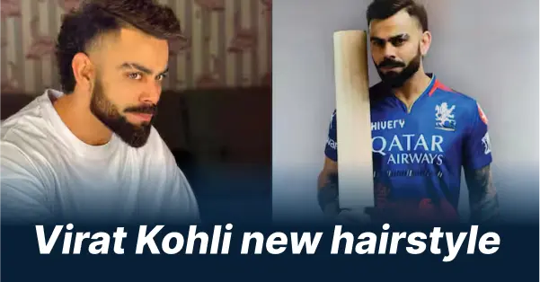 Virat Kohli new hairstyle : IPL 2024 की ओर एक नई शुरुआत !