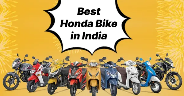 Honda Bikes Price 2024 in India : किफायती कीमत के साथ माइलेज में सबका बाप I