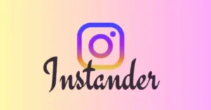 करिये Instander APK Download और हम्म आपको बतायगे What is the difference between Instagram and Instander ?